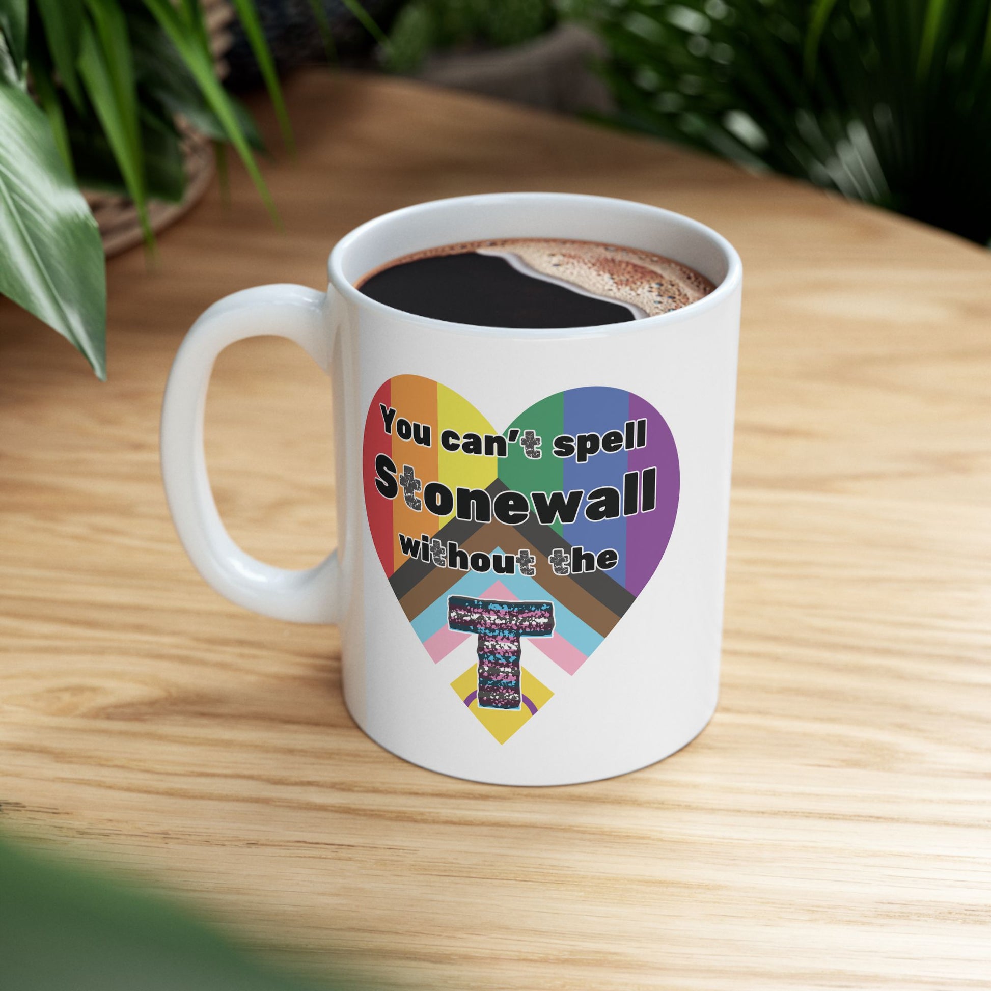 Without The T Stonewall Tribute Pride Mug, 11oz