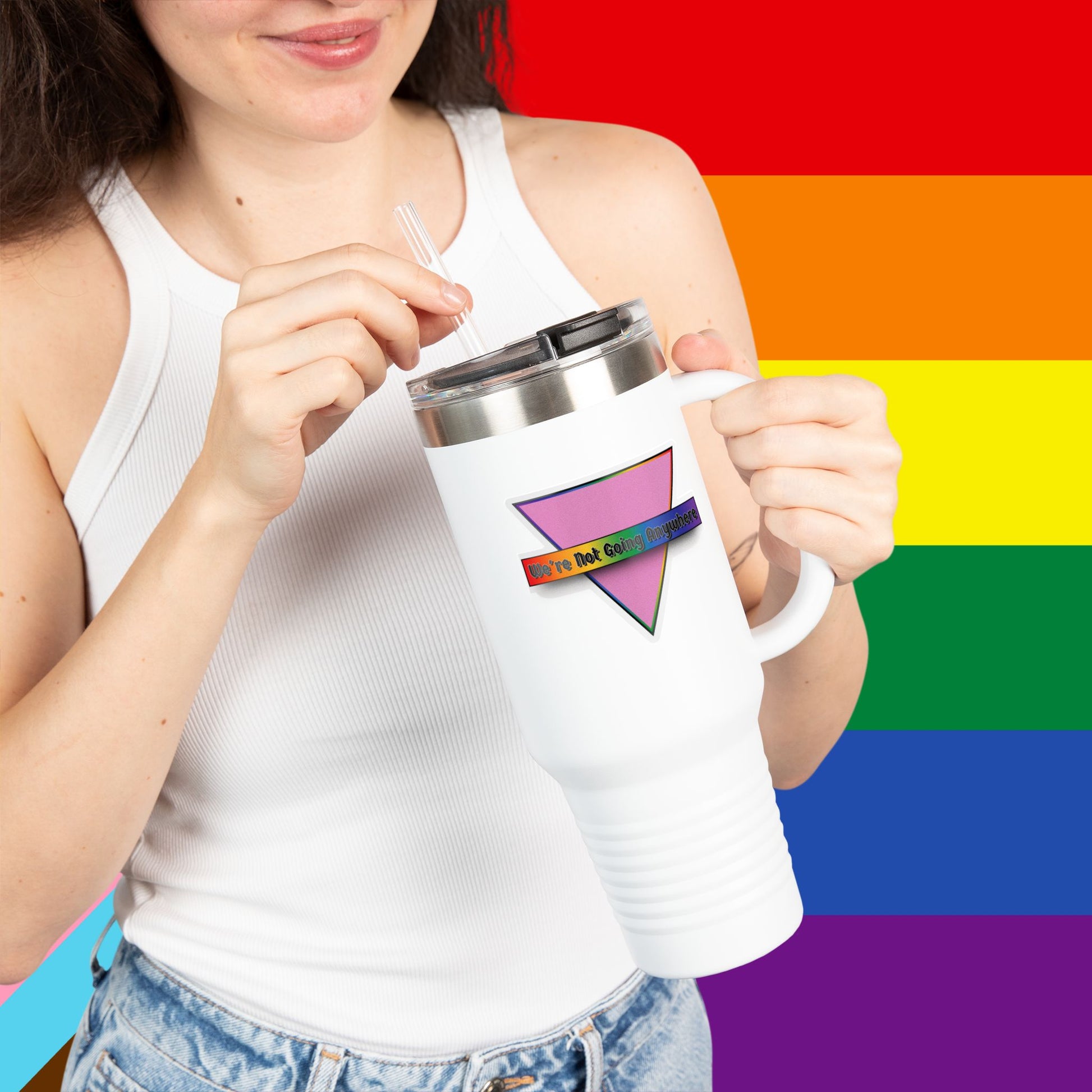 We're Not Going Anywhere Insulated Travel Mug - 40oz