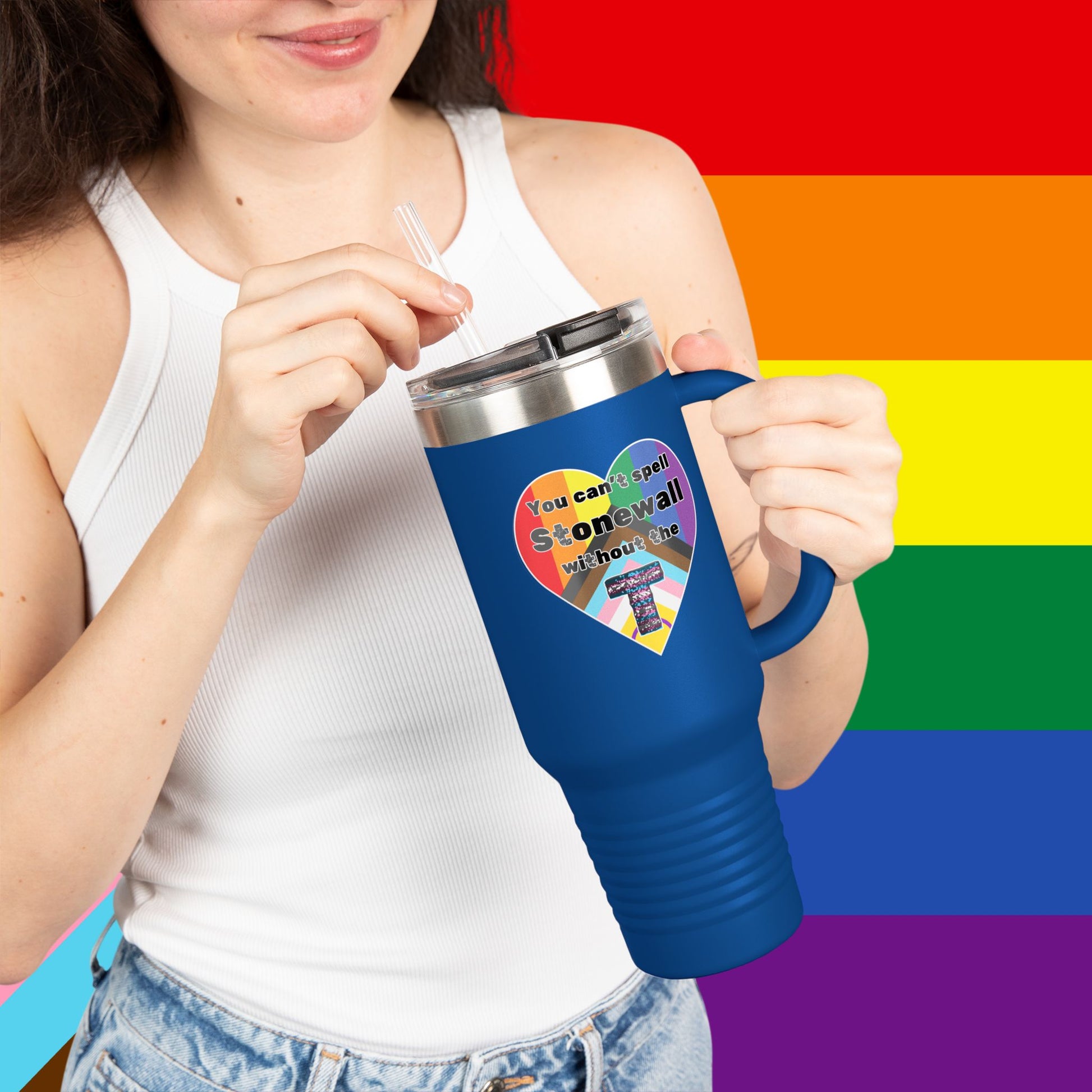 You Can't Spell Stonewall Without The T Insulated Travel Mug - 40oz