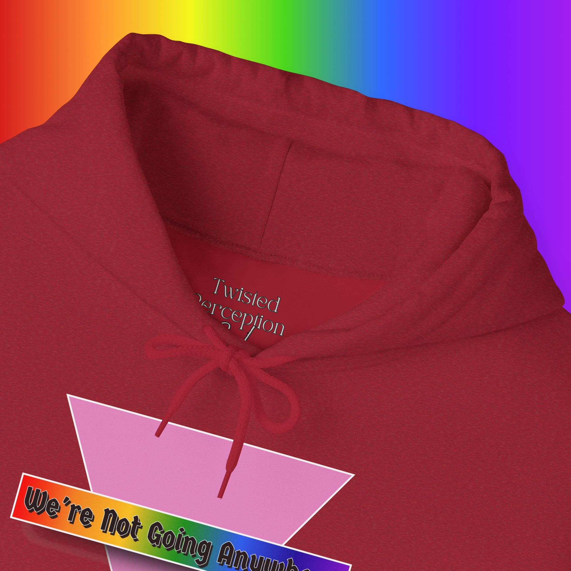 We're Not Going Anywhere Heavy Blend Hoodie