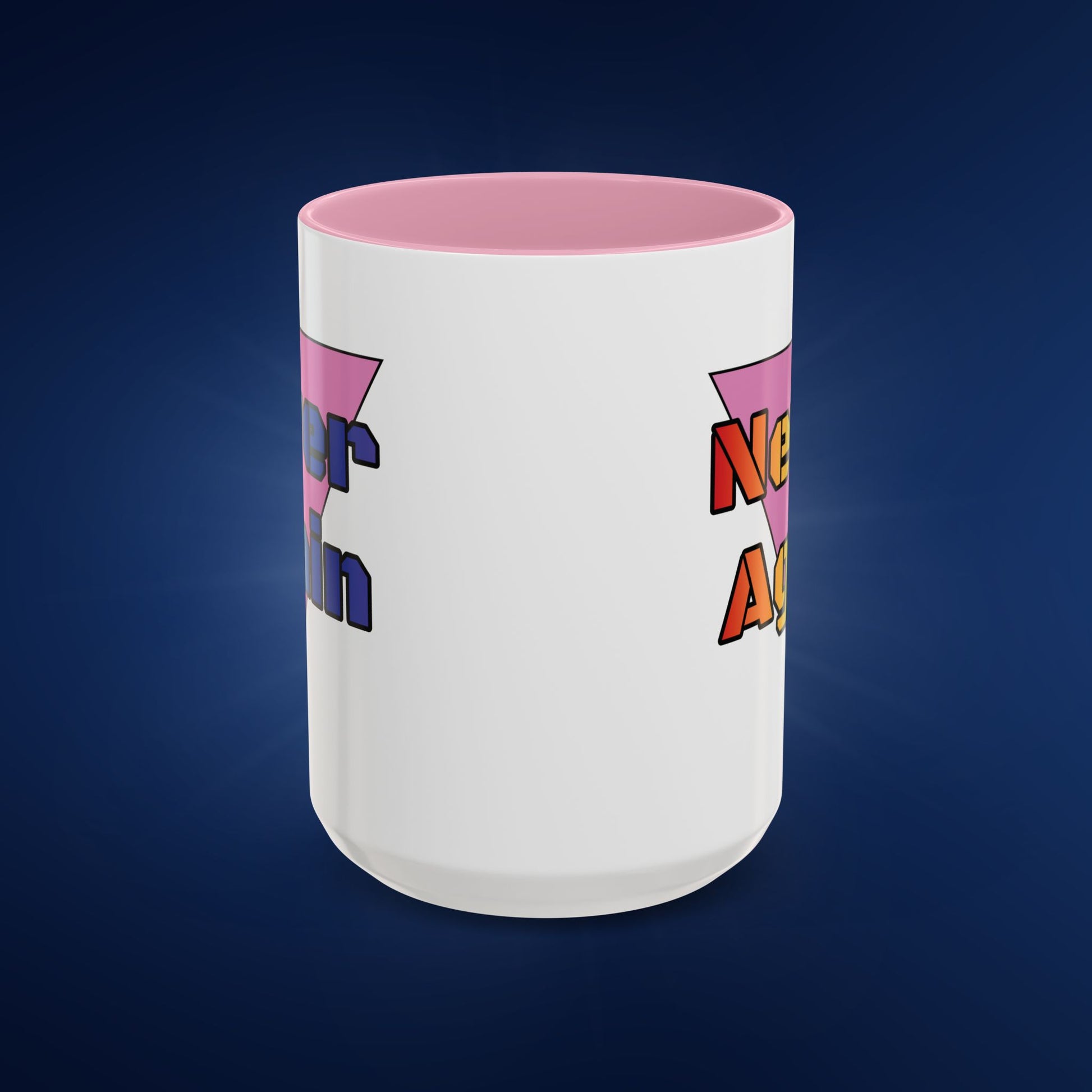 Colorful Bold Letters 'Never Again' Coffee Mug - 11oz & 15oz