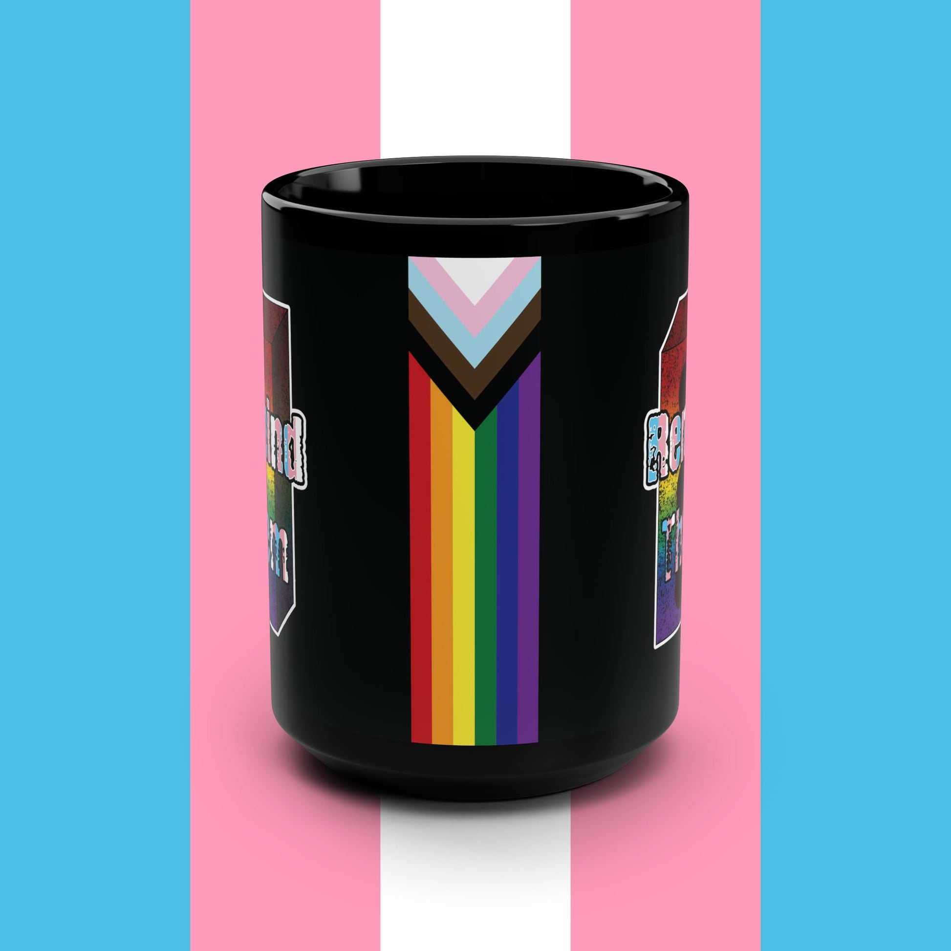 Trans Pride Black Mug - 15oz Rainbow Reminder Cup