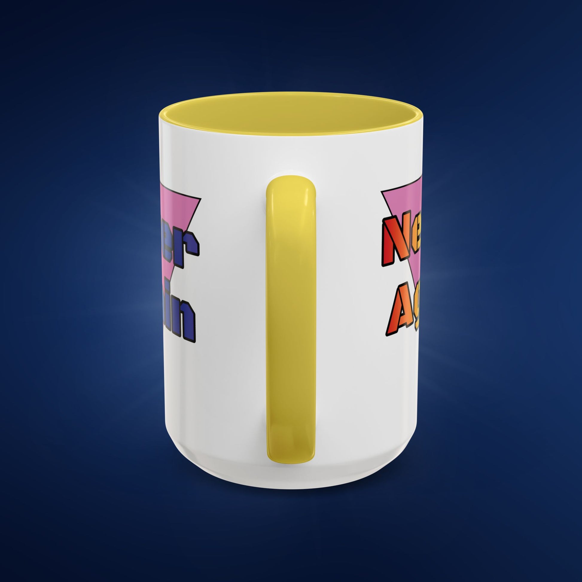 Colorful Bold Letters 'Never Again' Coffee Mug - 11oz & 15oz