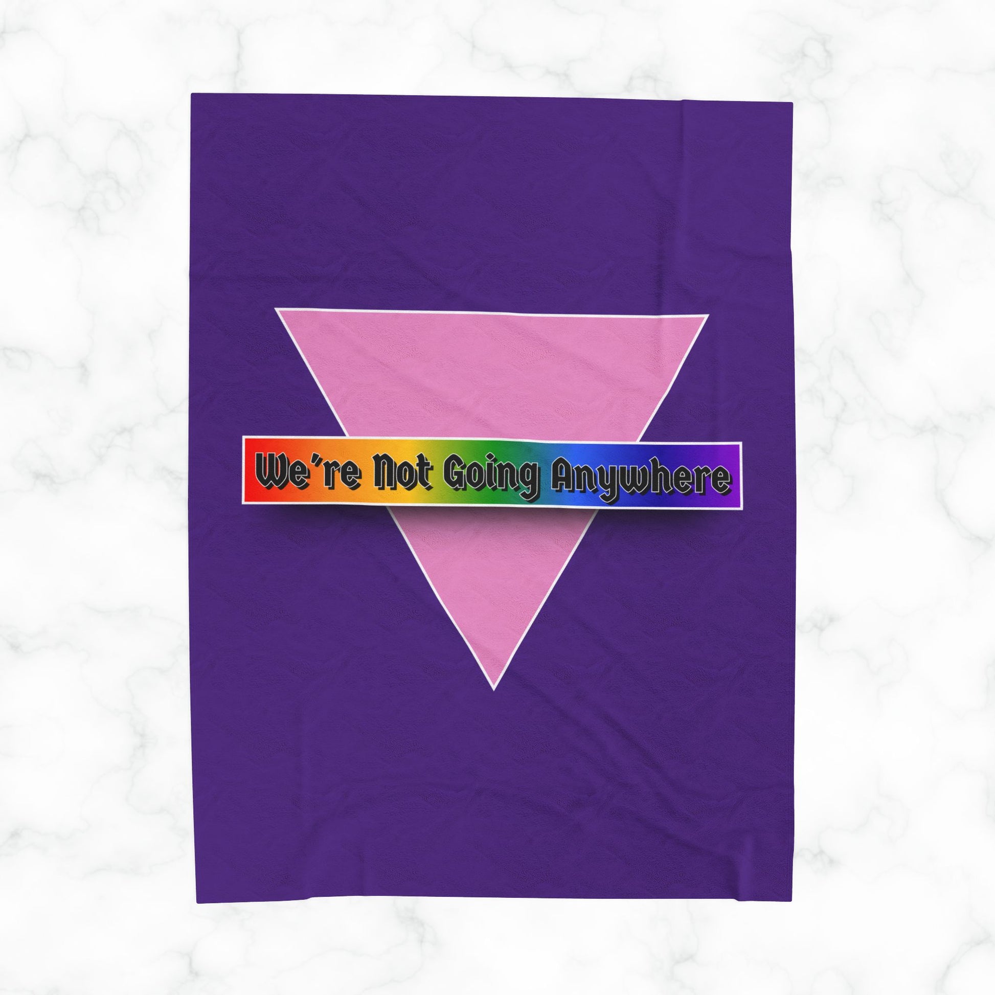 We're Not Going Anywhere Velveteen Blanket
