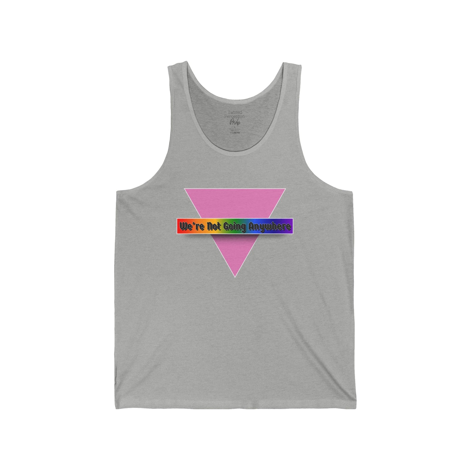 We're Not Going Anywhere Jersey Cotton Tank