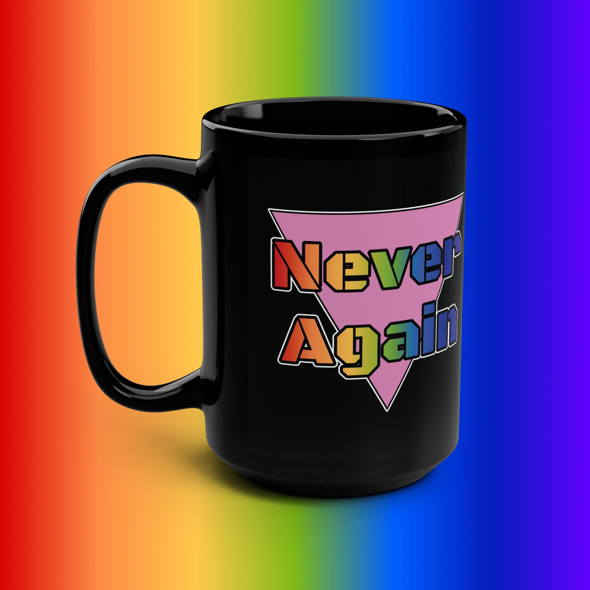 Never Again Black Mug - 15oz Statement Coffee Cup for LGBTQ+ Pride and Resilience