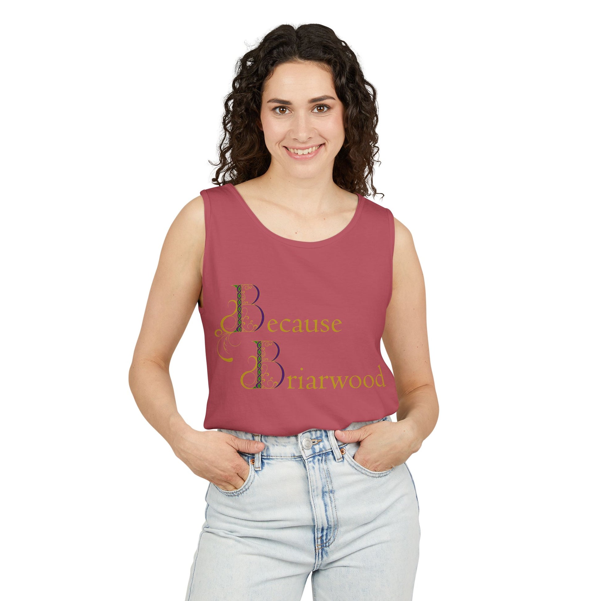 Because Briarwood Garment-Dyed Tank Top