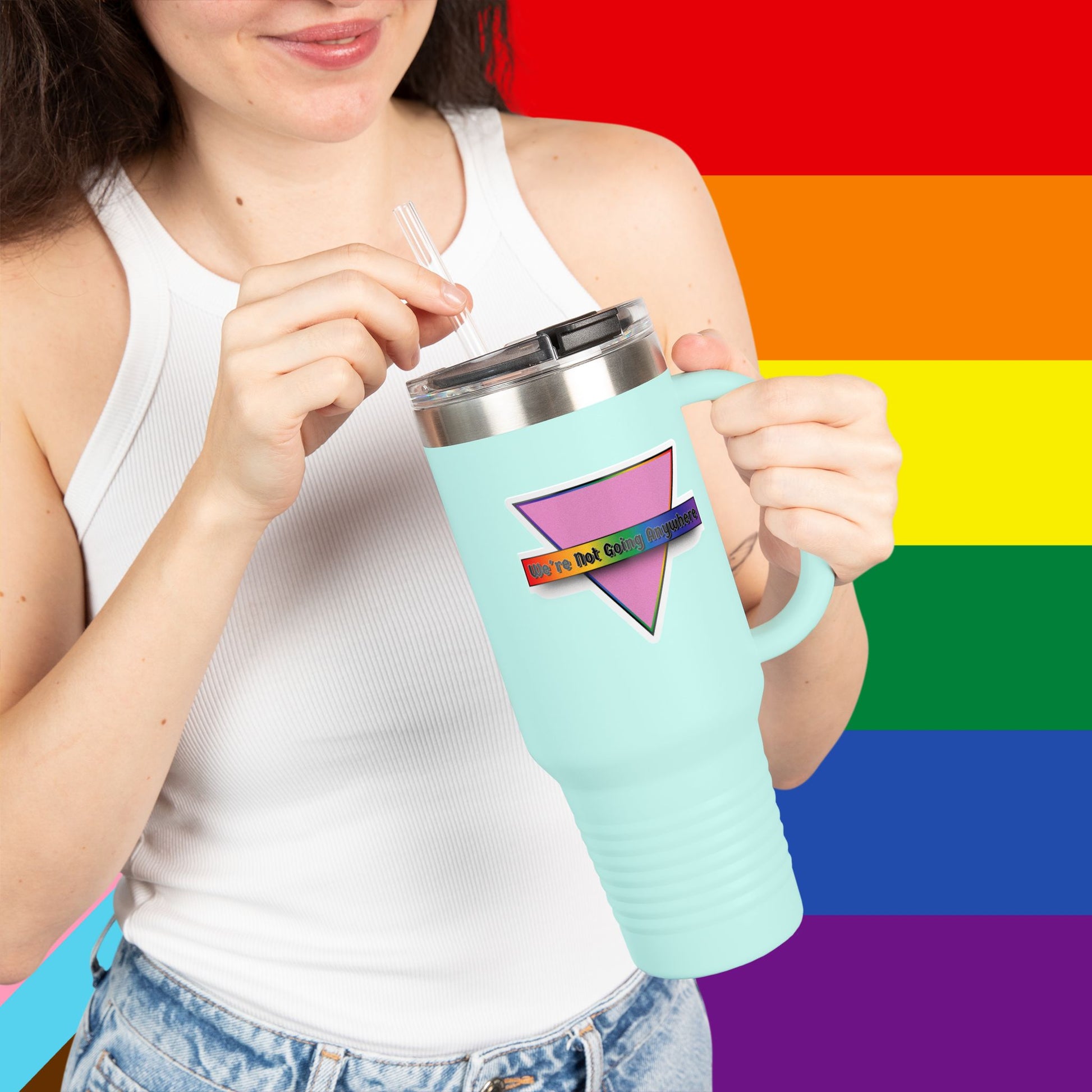 We're Not Going Anywhere Insulated Travel Mug - 40oz