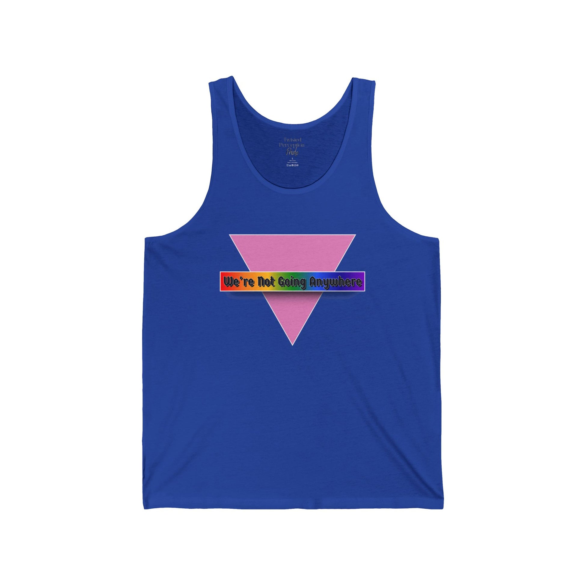 We're Not Going Anywhere Jersey Cotton Tank