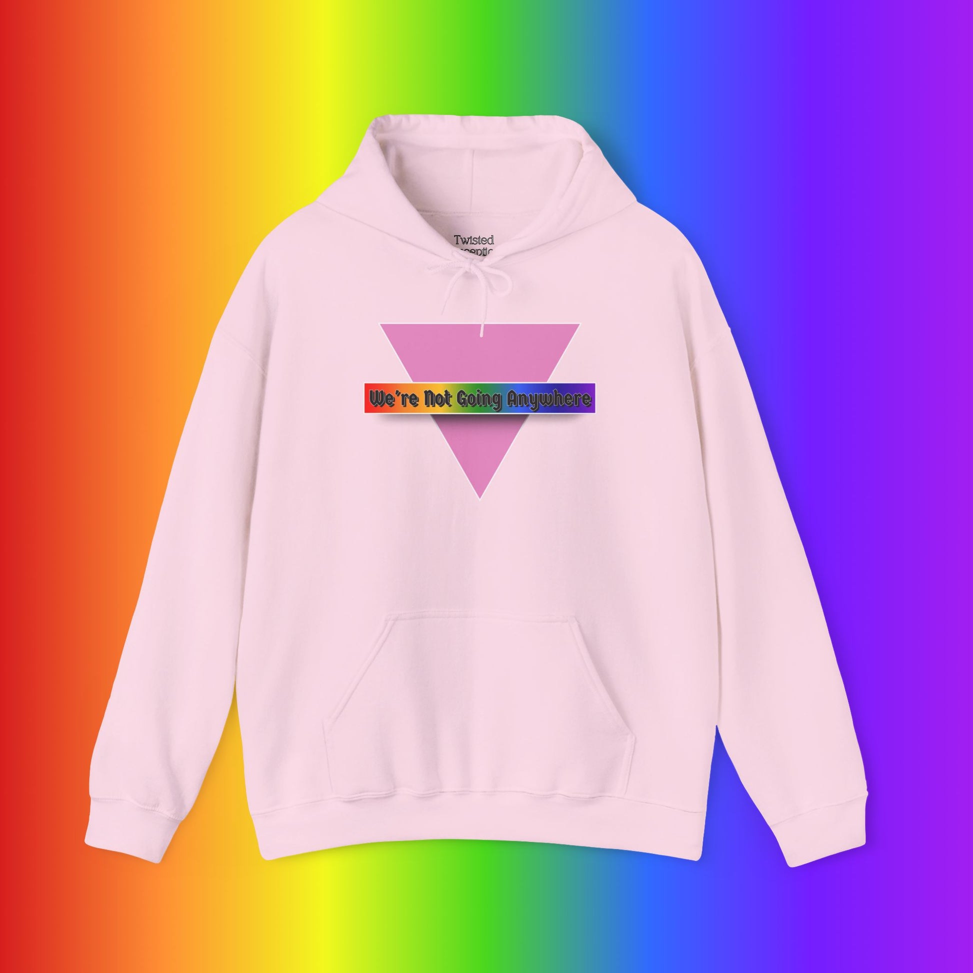 We're Not Going Anywhere Heavy Blend Hoodie
