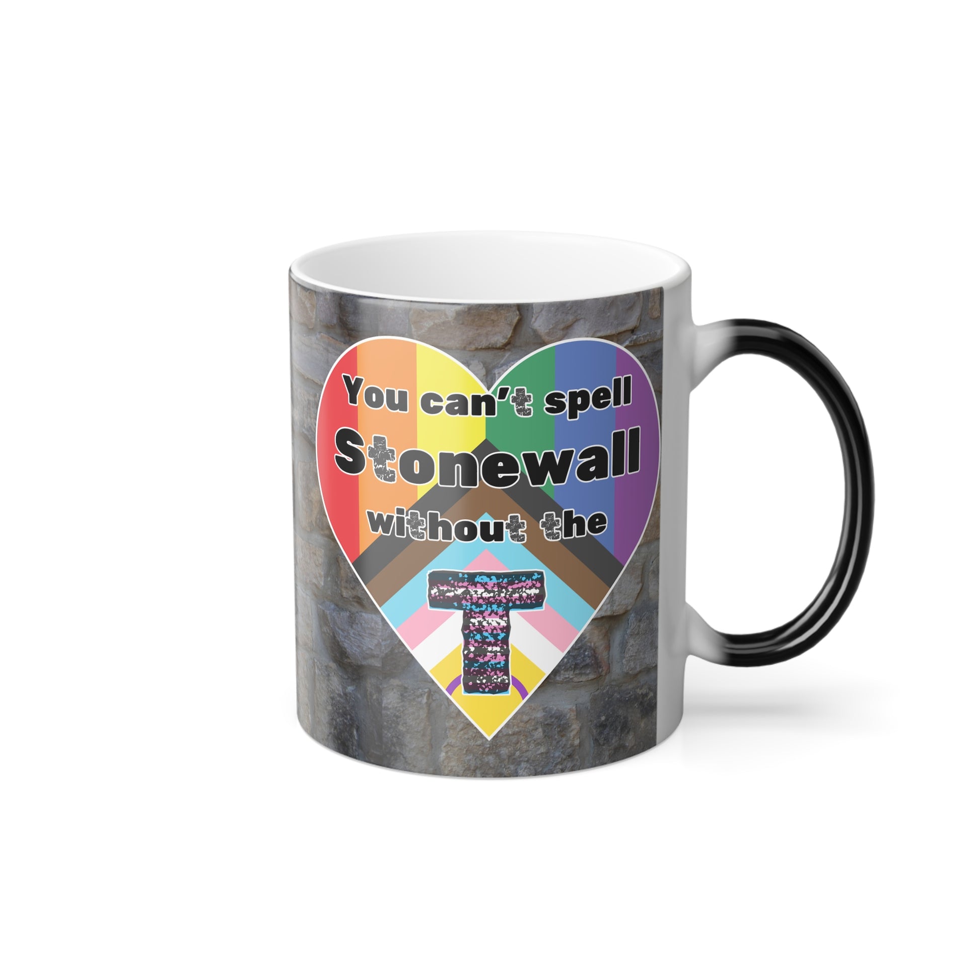 You Can't Spell Stonewall Without The T Color Morphing Mug, 11oz