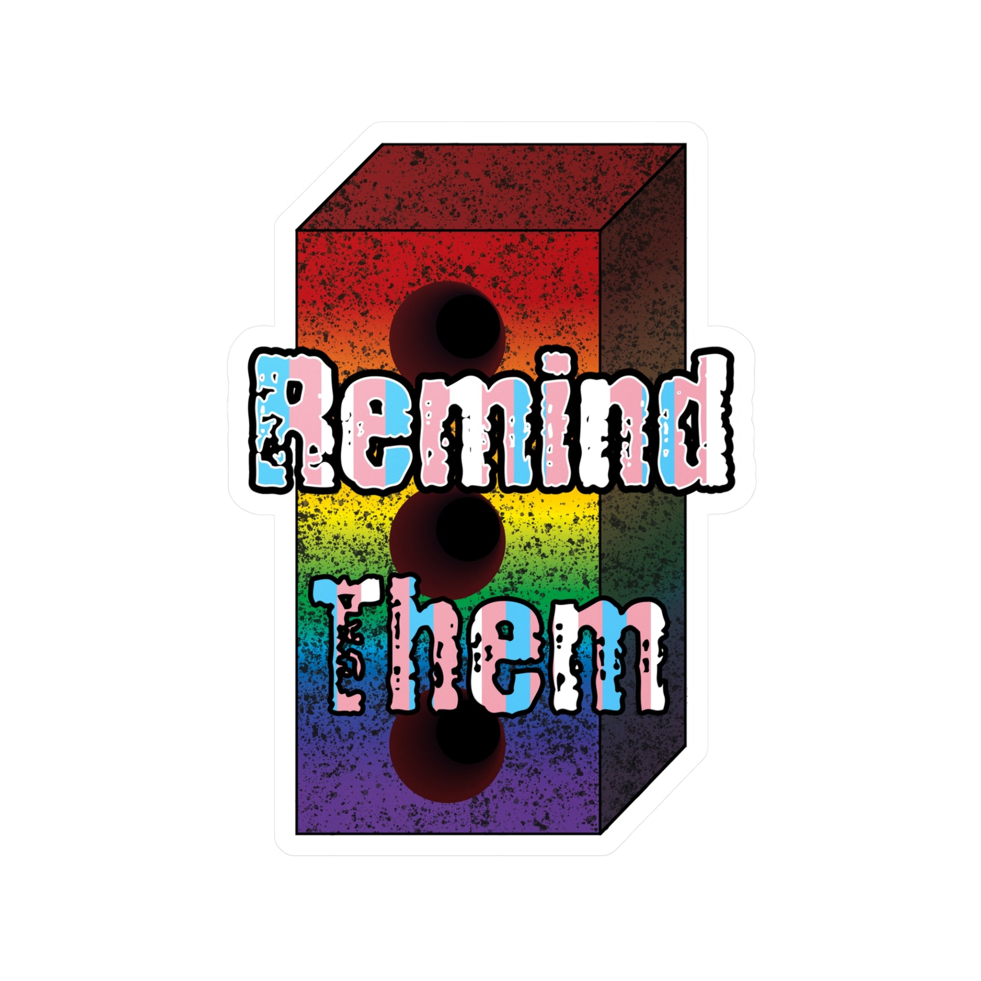 Remind Them Brick Kiss-Cut Vinyl Decals