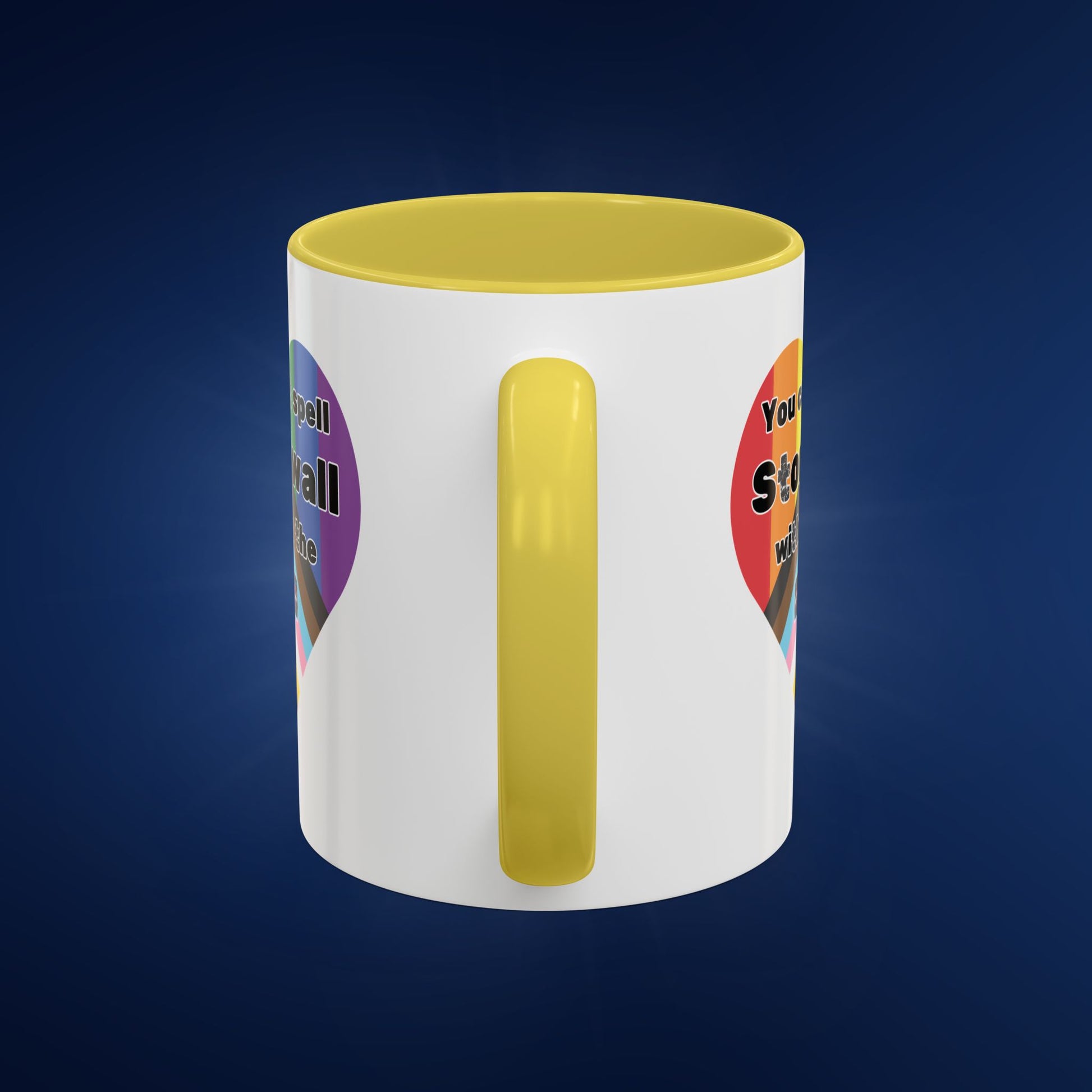 You Can't Spell Stonewall Without the T - Colorful Mug 11oz & 15oz