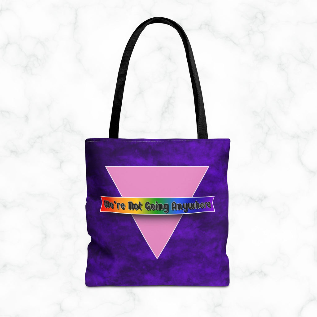 Not Going Anywhere Pride Tote Bag