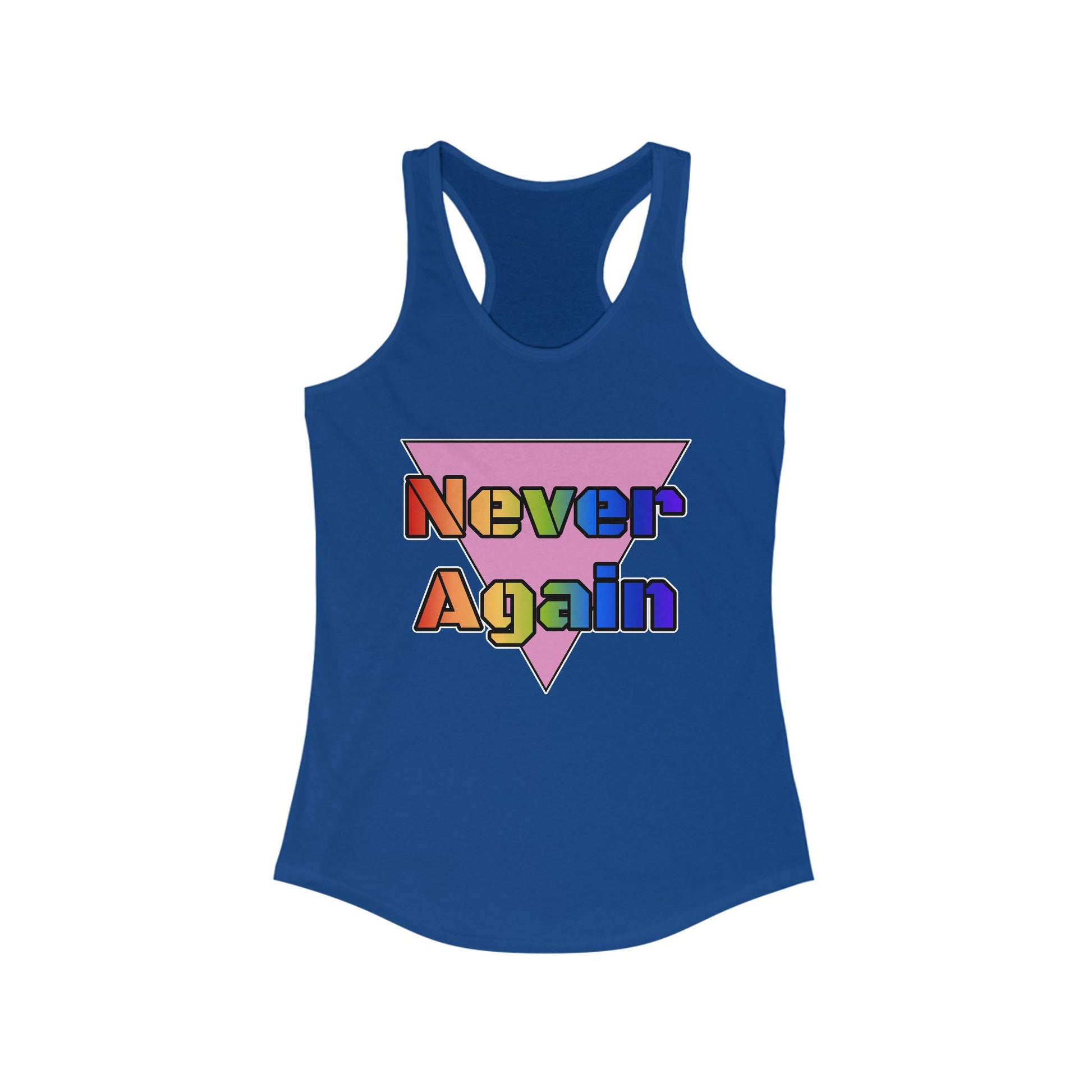 Never Again Bold Letters Feminine Racerback Tank
