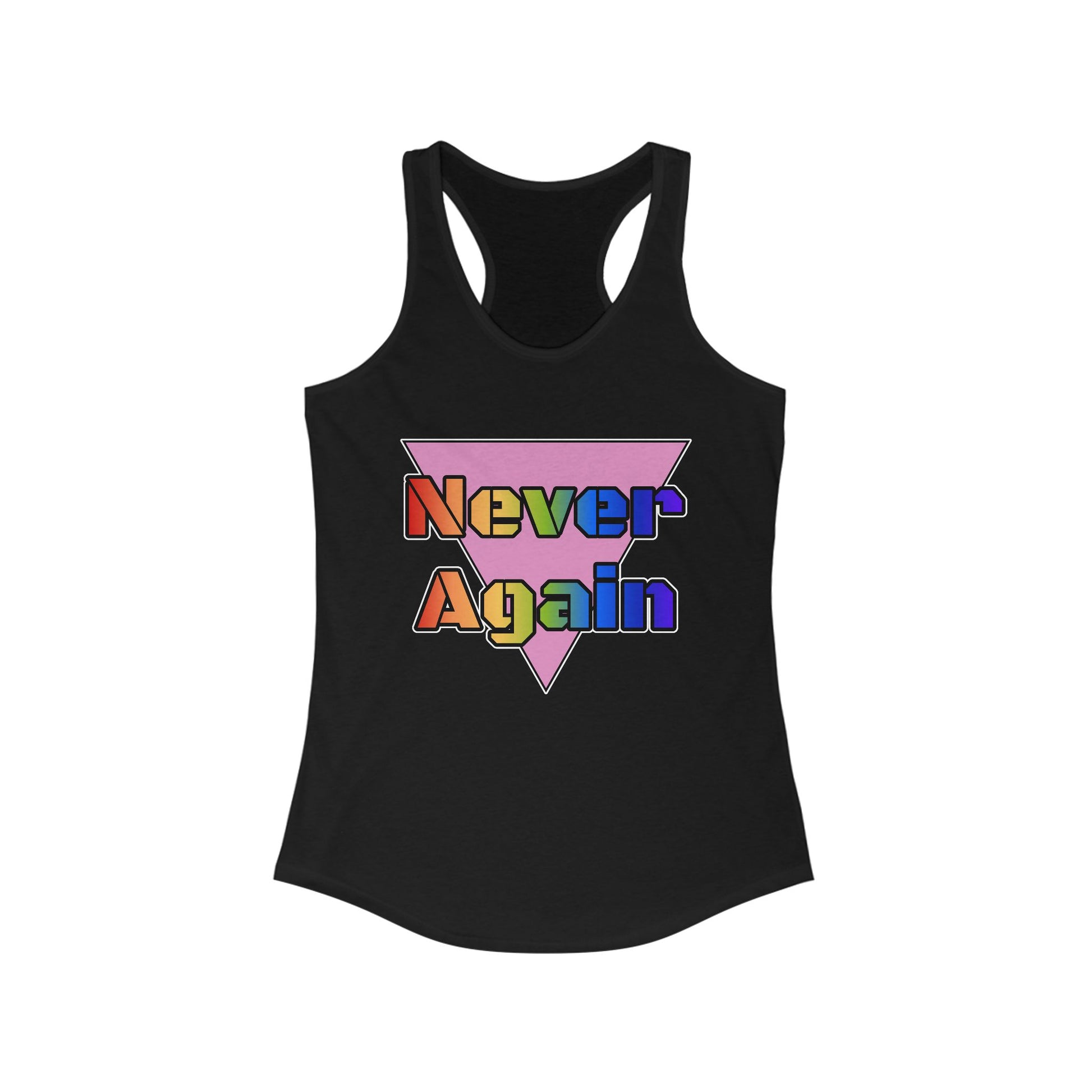 Never Again Bold Letters Feminine Racerback Tank