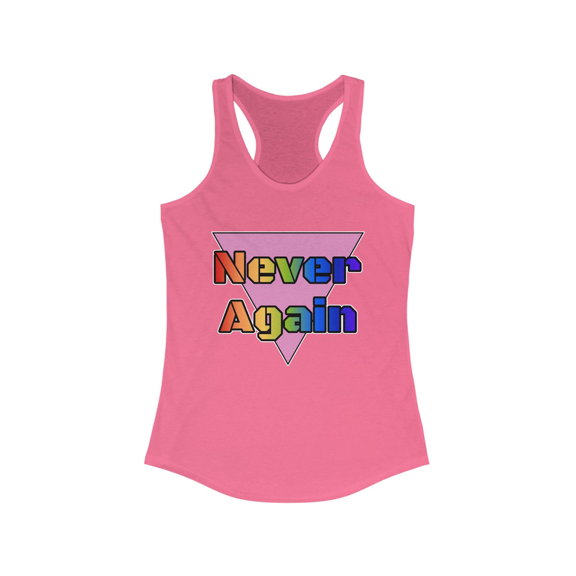 Never Again Bold Letters Feminine Racerback Tank
